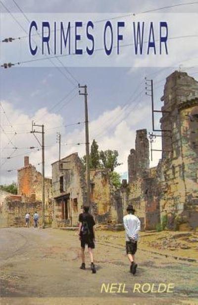 Cover for Neil Rolde · Crimes of War (Paperback Book) (2015)