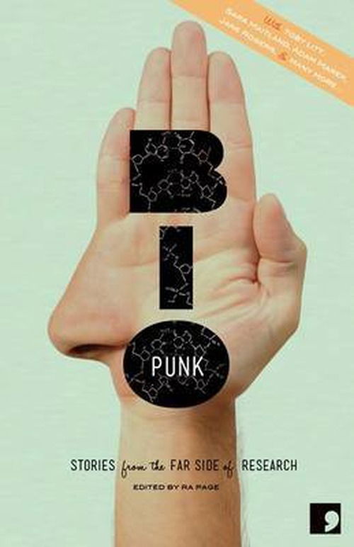 Cover for Toby Litt · Bio-Punk: Stories from the Far Side of Research - Science-Into-Fiction (Paperback Book) (2012)