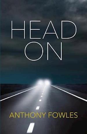 Cover for Anthony Fowles · Head On (Pocketbok) (2020)