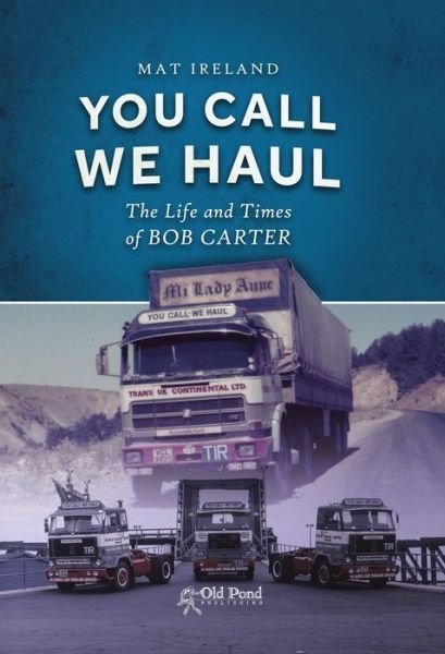 Cover for Mat Ireland · You Call, We Haul (Paperback Book) (2019)