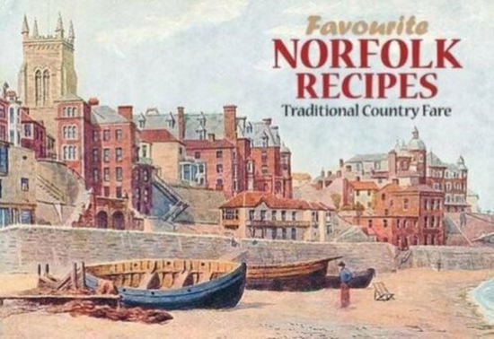 Cover for Dorothy Baldock · Favourite Norfolk Recipes (Paperback Book) (2019)