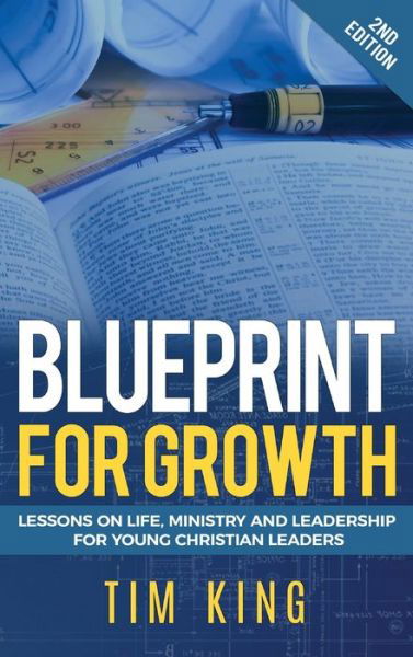 Cover for Tim King · Blueprint for Growth (Inbunden Bok) (2021)