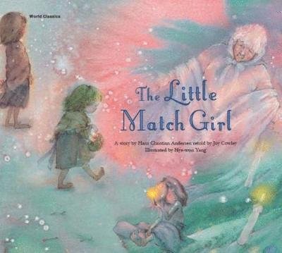 The Little Match Girl - World Classics - Hans Christian Andersen - Libros - Macmillan Education Australia - 9781921790409 - 1 de febrero de 2023