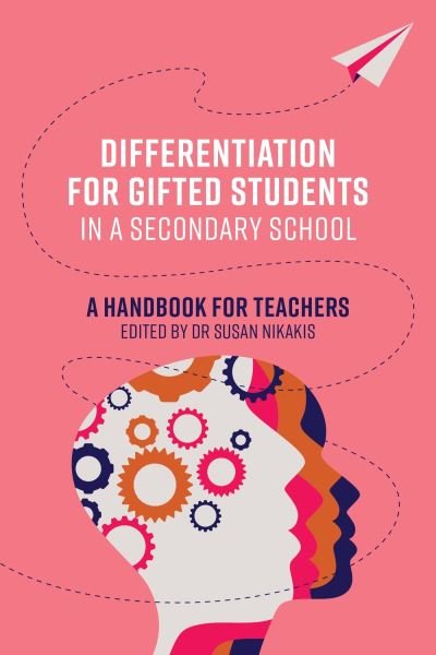 Cover for Susan Nikakis · Differentiation for Gifted Students in a Secondary School (Book) (2023)