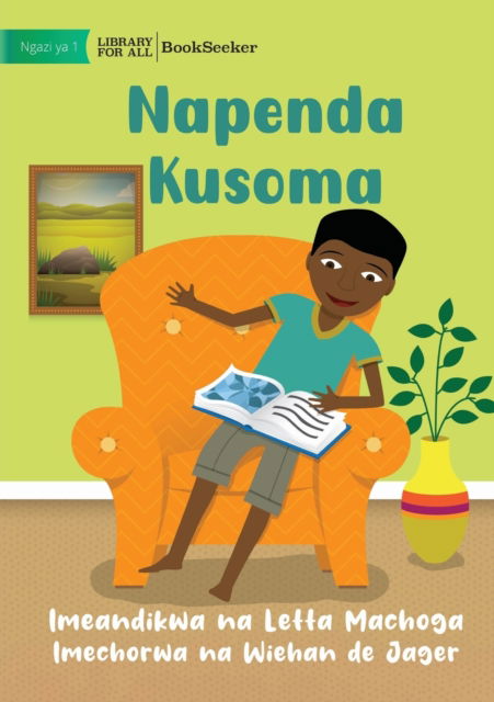 Cover for Letta Machoga · I Like To Read - Napenda Kusoma (Paperback Bog) (2023)