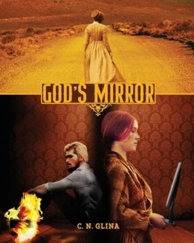 Cover for Collette Glina · God's Mirror (Book) (2023)