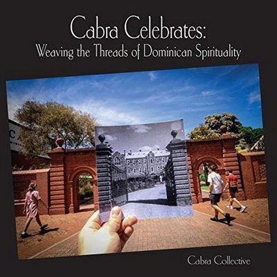 Cover for Cabra Collective Cabra Collective · Cabra Celebrates: Weaving the Threads of Dominican Spirituality (Paperback Book) (2017)