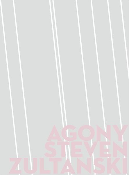 Cover for Steven Zultanski · Agony (Paperback Book) (2012)