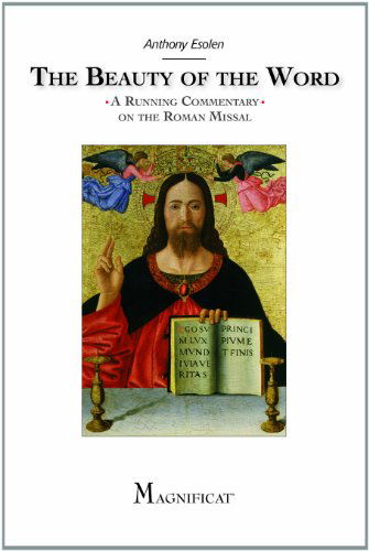 Cover for Anthony Esolen · The Beauty of the Word: a Running Commentary on the Roman Missal (Paperback Book) (2012)