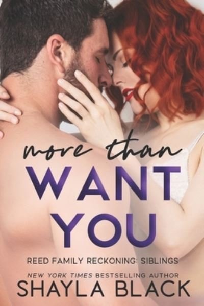 Cover for Shayla Black · More Than Want You (Paperback Book) (2017)