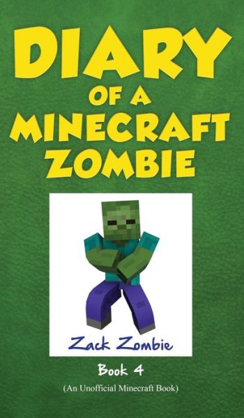 Cover for Zack Zombie · Diary of a Minecraft Zombie Book 4: Zombie Swap - Diary of a Minecraft Zombie (Innbunden bok) (2015)