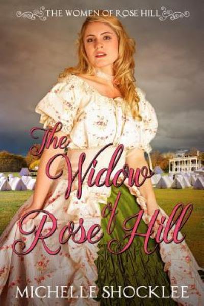 Cover for Michelle Shocklee · The Widow of Rose Hill (Paperback Book) (2018)