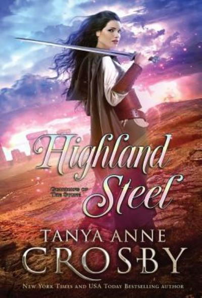 Highland Steel - Tanya Anne Crosby - Książki - Oliver-Heber Books - 9781947204409 - 23 marca 2019