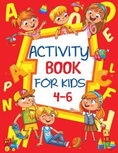 Cover for Blue Wave Press · Activity Book for Kids 4-6 (Paperback Book) (2019)