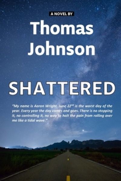 Cover for Thomas Johnson · Shattered: How will he Survive? (Paperback Book) (2020)