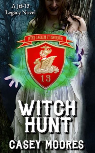 Cover for Casey Moores · Witch Hunt (Paperback Book) (2021)