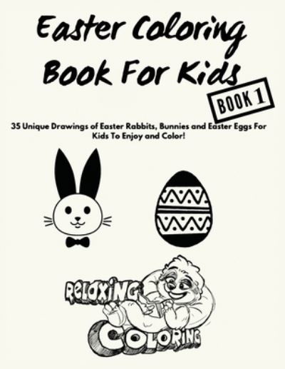 Cover for Relaxing Coloring · Easter Coloring Book For Kids (Paperback Book) (2021)