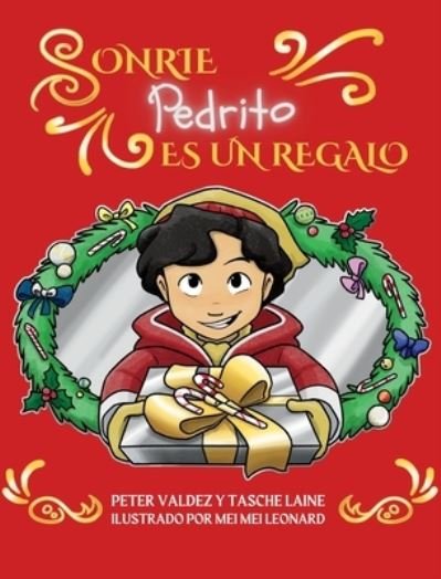 Cover for Tasche Laine · Sonrie Pedrito, Es un Regalo (Book) (2023)