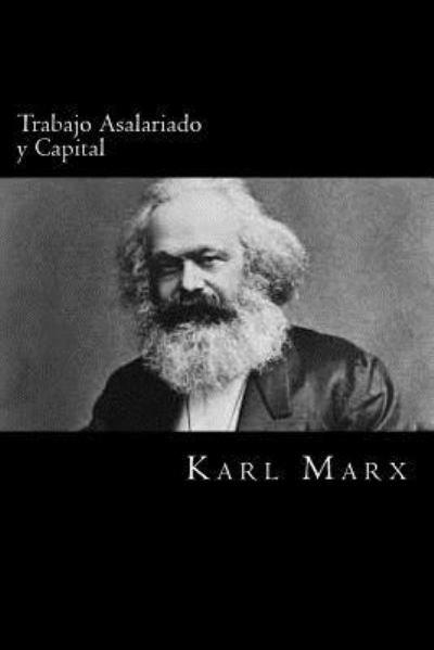 Cover for Karl Marx · Trabajo Asalariado y Capital (Paperback Book) (2017)