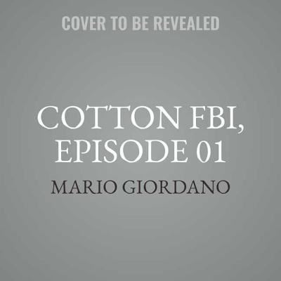 Cover for Mario Giordano · Cotton Fbi, Episode 01 (CD) (2018)