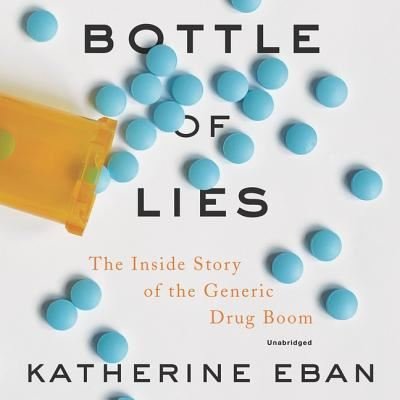 Cover for Katherine Eban · Bottle of Lies (CD) (2019)