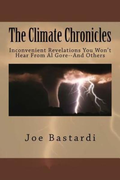 Cover for Joe Bastardi · The Climate Chronicles (Paperback Book) (2018)