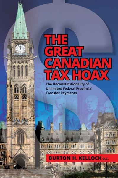 Cover for Burton Kellock · The Great Canadian Tax Hoax (Paperback Book) (2020)