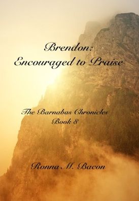 Cover for Ronna M Bacon · Brendon (Hardcover Book) (2020)