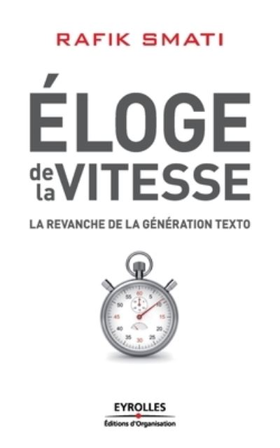 Cover for Rafik Smati · Eloge de la vitesse (Paperback Book) (2011)