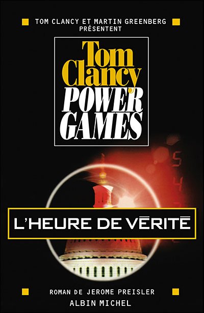 Cover for Tom Clancy · Power Games - Tome 7 (Romans, Nouvelles, Recits (Domaine Etranger)) (Paperback Book) [French edition] (2008)