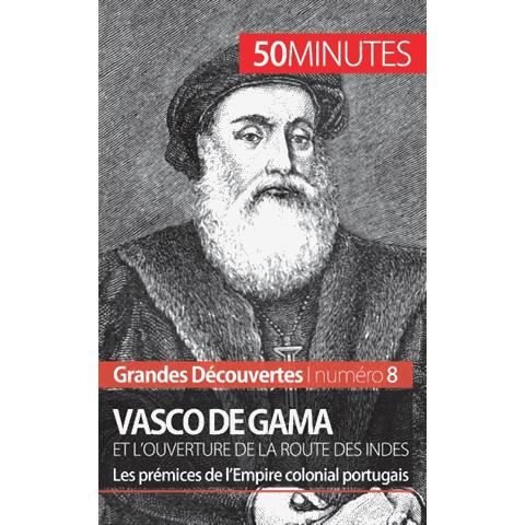 Cover for 50 Minutes · Vasco de Gama et l'ouverture de la route des Indes (Paperback Book) (2014)