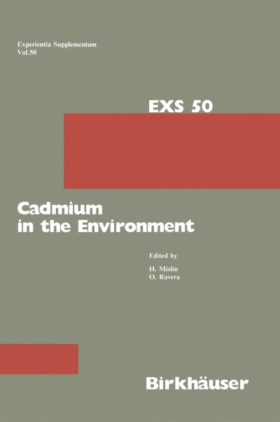 Cover for Mislin · Cadmium in the Environment - Experientia Supplementum (Pocketbok) [Softcover reprint of the original 1st ed. 1986 edition] (2012)