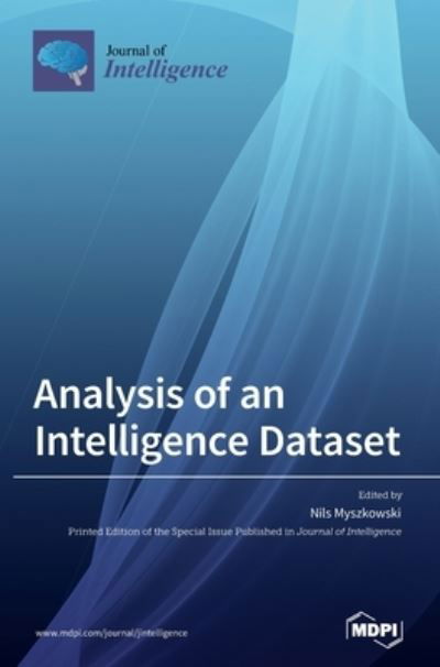 Analysis of an Intelligence Dataset - Nils Myszkowski - Livres - MDPI AG - 9783036500409 - 12 février 2021