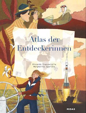 Cover for Riccardo Francaviglia · Atlas der Entdeckerinnen (Book) (2023)