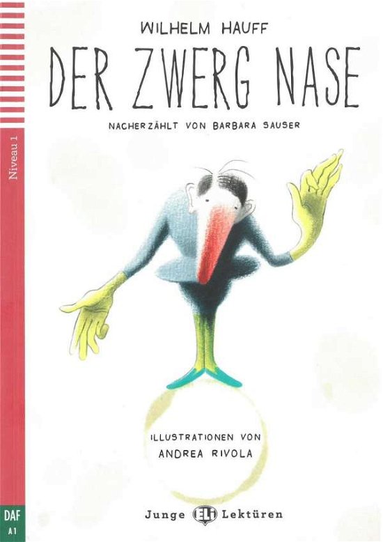 Zwerg Nase - Hauff - Livros -  - 9783125150409 - 