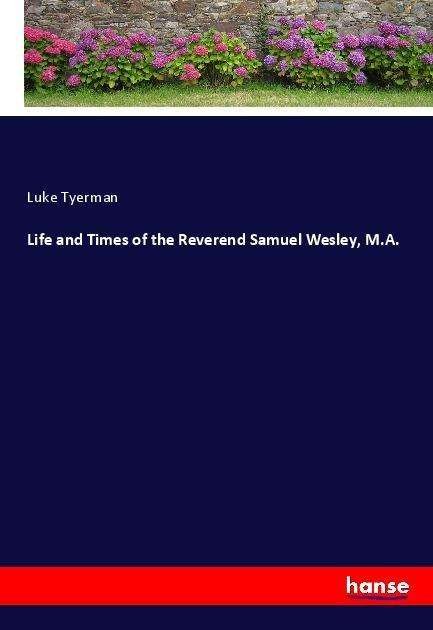 Cover for Tyerman · Life and Times of the Reverend (Bog)