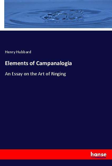 Cover for Hubbard · Elements of Campanalogia (Book)