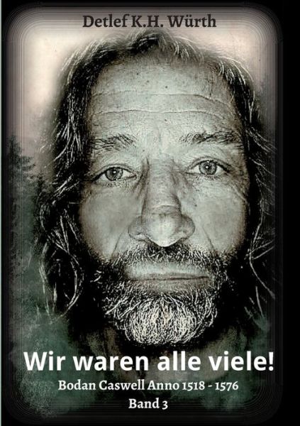 Cover for Detlef K H Wurth · Wir waren alle viele! (Paperback Book) (2021)