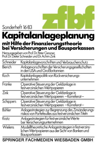Cover for Peter Gessner · Kapitalantalgeplanung Mit Hilfe Der Finanzierungstheorie Bei Versicherungen Und Bausparkassen (Paperback Book) [1983 edition] (1983)