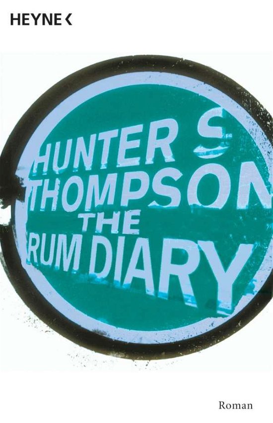 Cover for Hunter S Thompson · Heyne.53040 Thompson.Rum Diary (Book)