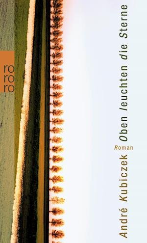 Cover for André Kubiczek · Oben Leuchten Die Sterne (Pocketbok) (2008)