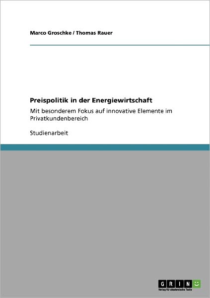Cover for Groschke · Preispolitik in der Energiewir (Book) [German edition] (2008)