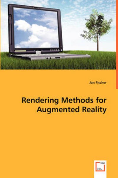 Cover for Jan Fischer · Rendering Methods for Augmented Reality (Paperback Bog) (2008)
