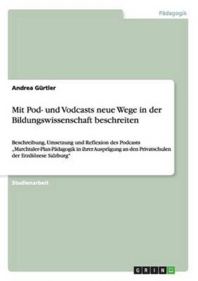 Cover for Gürtler · Mit Pod- und Vodcasts neue Wege (Book) (2016)