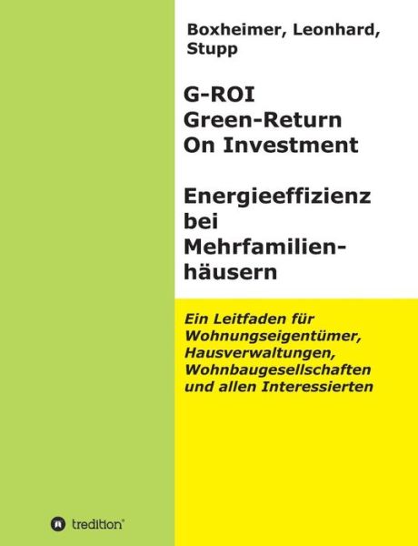 Cover for Leonhard · G-roi Green - Return on Investment, Energieeffizienz Bei Mehrfamilienhauser (Paperback Book) (2015)