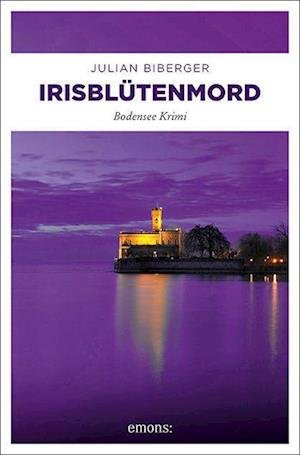 Cover for Julian Biberger · Irisblütenmord (Book) (2022)