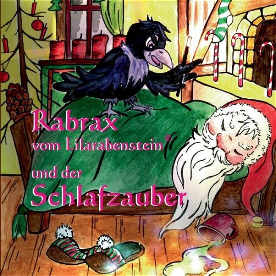 Rabrax vom Lilarabenstein und der - Engel - Bücher -  - 9783743118409 - 28. November 2016