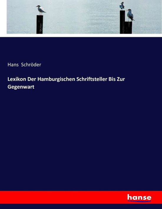 Cover for Schröder · Lexikon Der Hamburgischen Schr (Book) (2019)