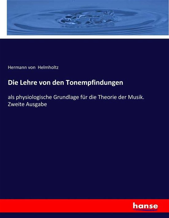 Cover for Helmholtz · Die Lehre von den Tonempfindu (Book) (2017)