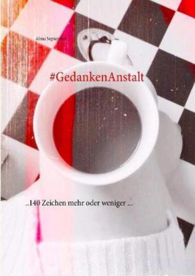 Cover for September · #GedankenAnstalt (Bok) (2017)